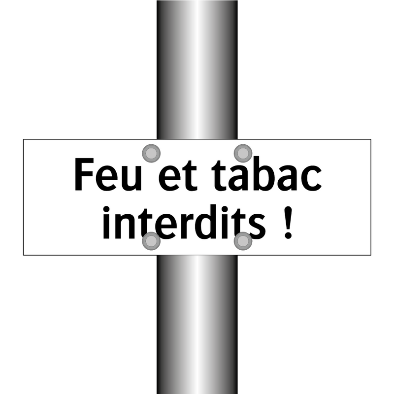 Feu et tabac interdits !