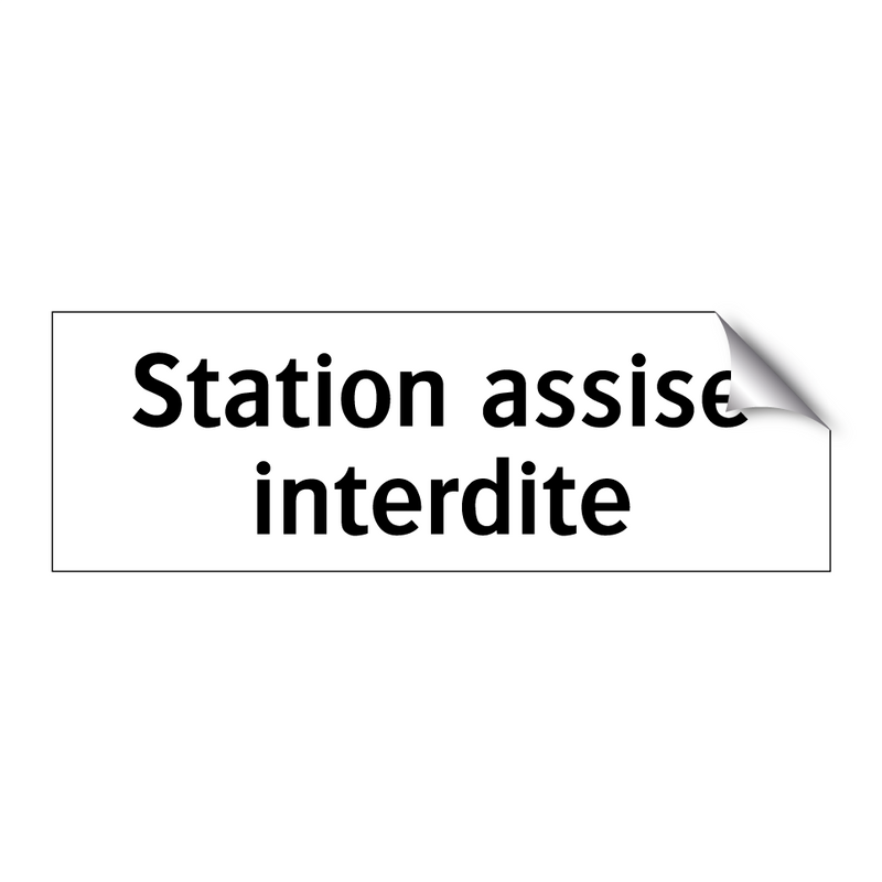 Station assise interdite