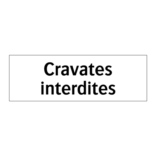 Cravates interdites