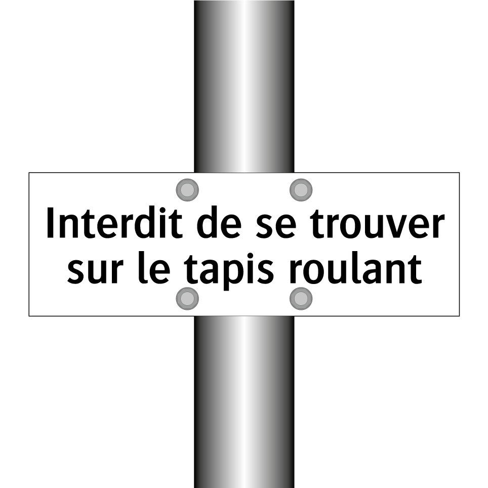 Interdit de se trouver sur le tapis roulant