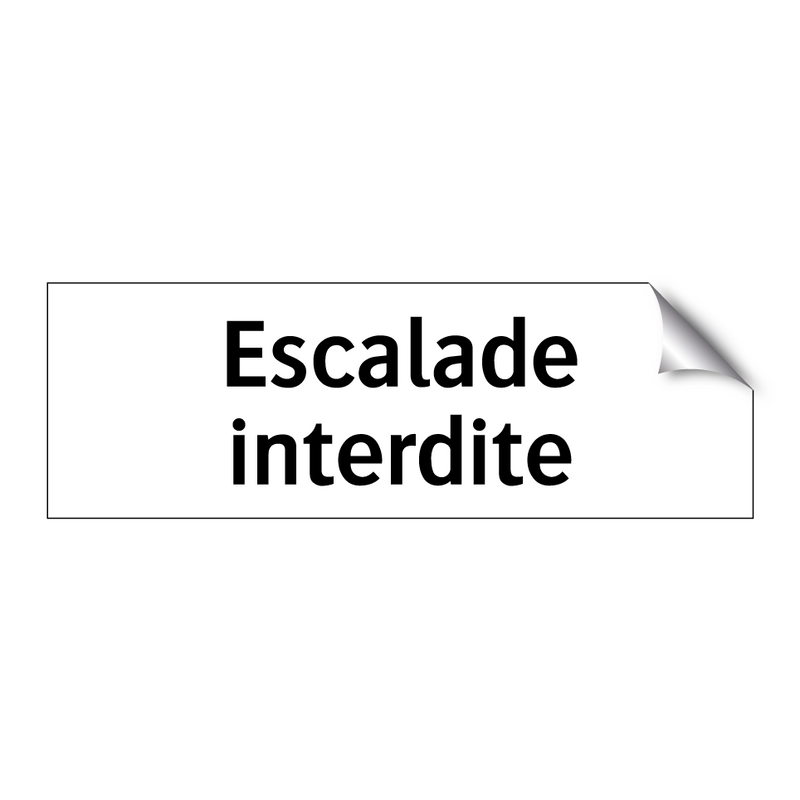 Escalade interdite