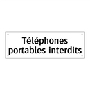 Téléphones portables interdits