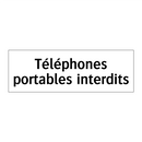 Téléphones portables interdits