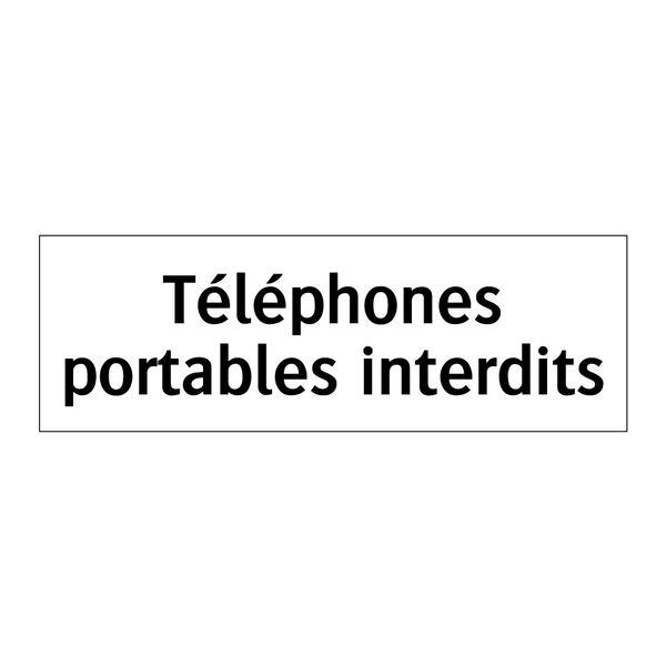 Téléphones portables interdits
