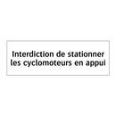 Interdiction de stationner les cyclomoteurs en appui