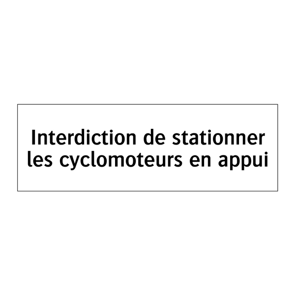 Interdiction de stationner les cyclomoteurs en appui