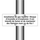Installation de gaz liquéfié ! Risque d'incendie et d'explosion. Il est interdit de fumer et de manipuler des flammes nues ou du feu !