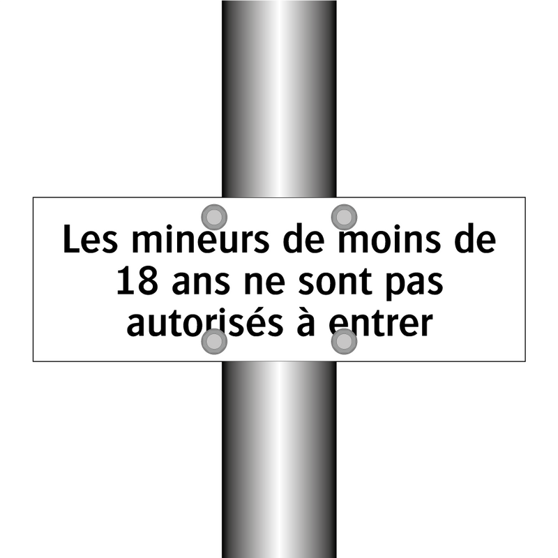 Les mineurs de moins de 18 ans ne sont pas autorisés à entrer