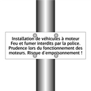Installation de véhicules à moteur Feu et fumer interdits par la police. Prudence lors du fonctionnement des moteurs. Risque d'empoisonnement !