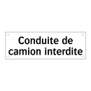 Conduite de camion interdite