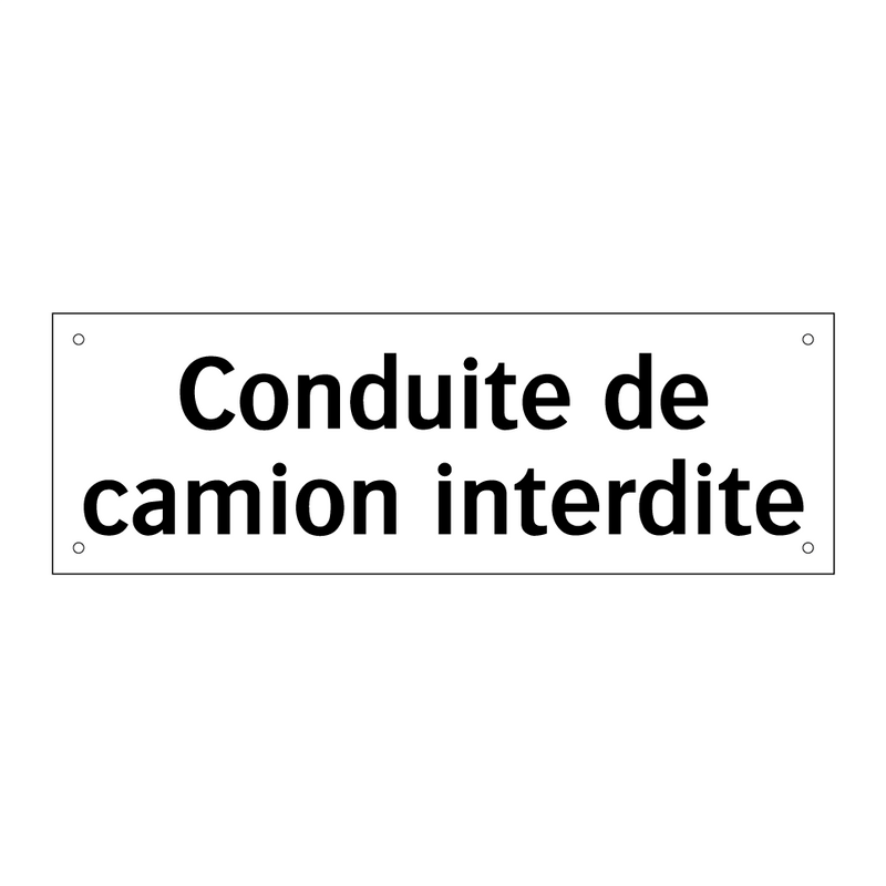 Conduite de camion interdite