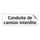 Conduite de camion interdite