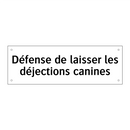 Défense de laisser les déjections canines