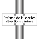 Défense de laisser les déjections canines