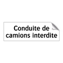 Conduite de camions interdite