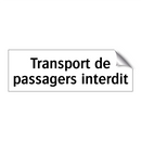 Transport de passagers interdit