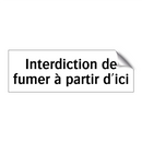 Interdiction de fumer à partir d'ici
