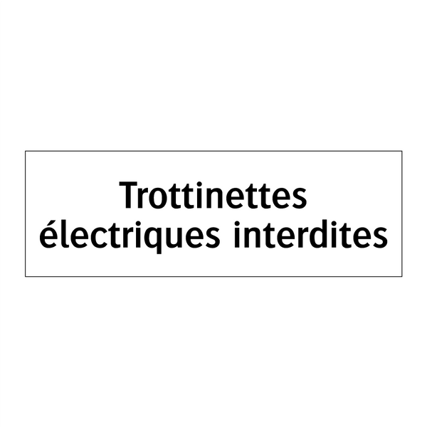 Trottinettes électriques interdites