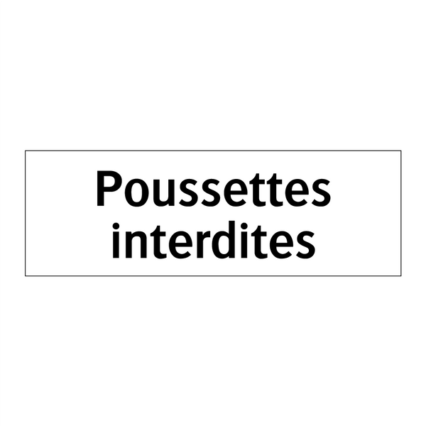 Poussettes interdites