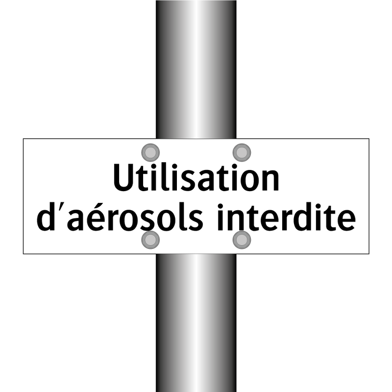 Utilisation d'aérosols interdite
