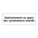 Stationnement ou appui des cyclomoteurs interdit