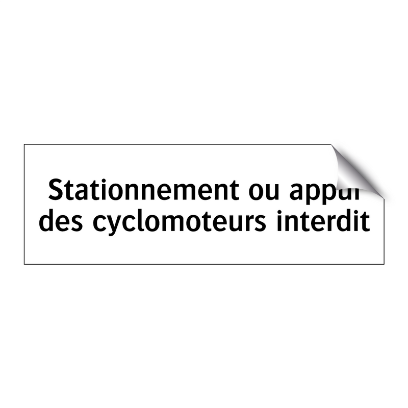 Stationnement ou appui des cyclomoteurs interdit