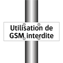 Utilisation de GSM interdite