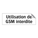 Utilisation de GSM interdite
