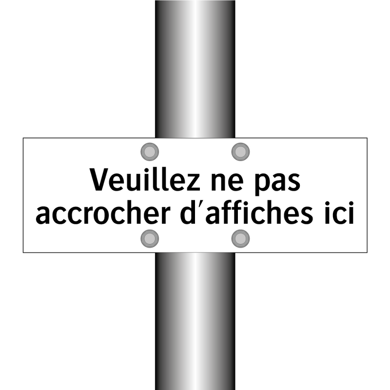 Veuillez ne pas accrocher d'affiches ici