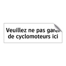 Veuillez ne pas garer de cyclomoteurs ici