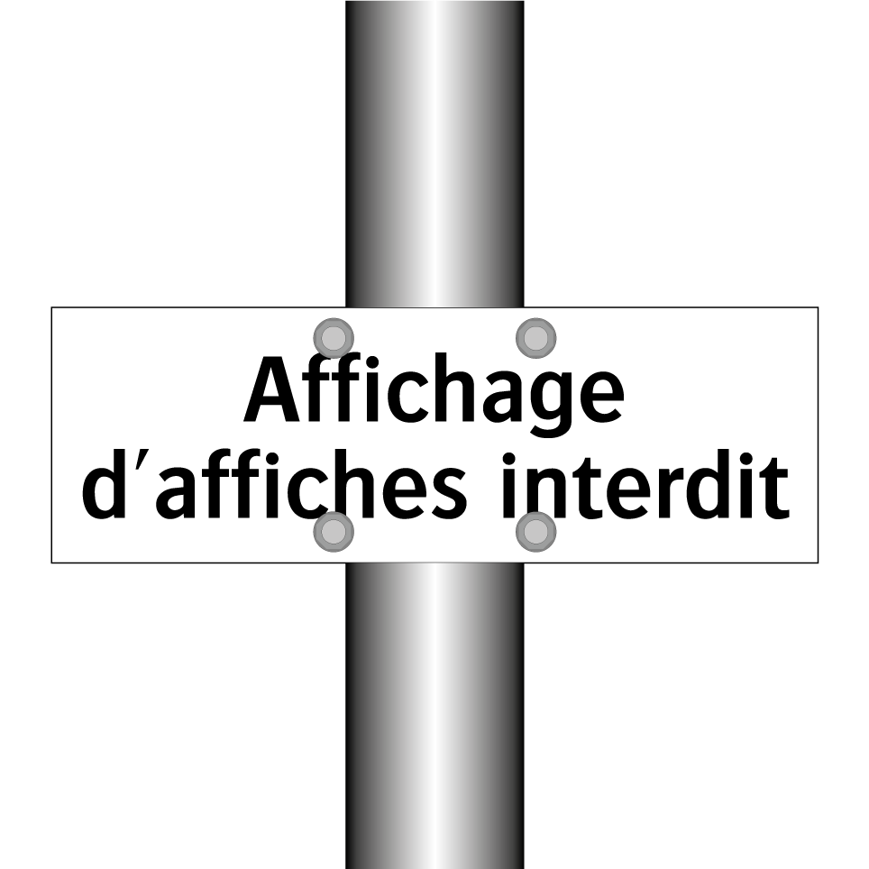 Affichage d'affiches interdit