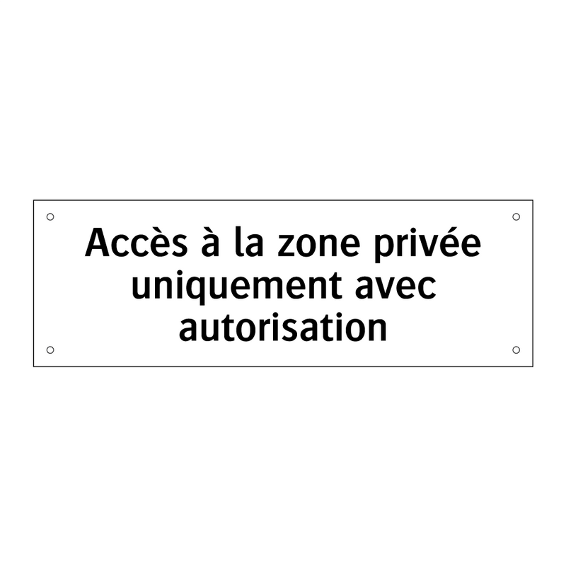 Accès à la zone privée uniquement avec autorisation