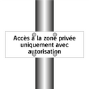 Accès à la zone privée uniquement avec autorisation