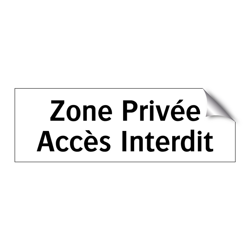 Zone Privée Accès Interdit