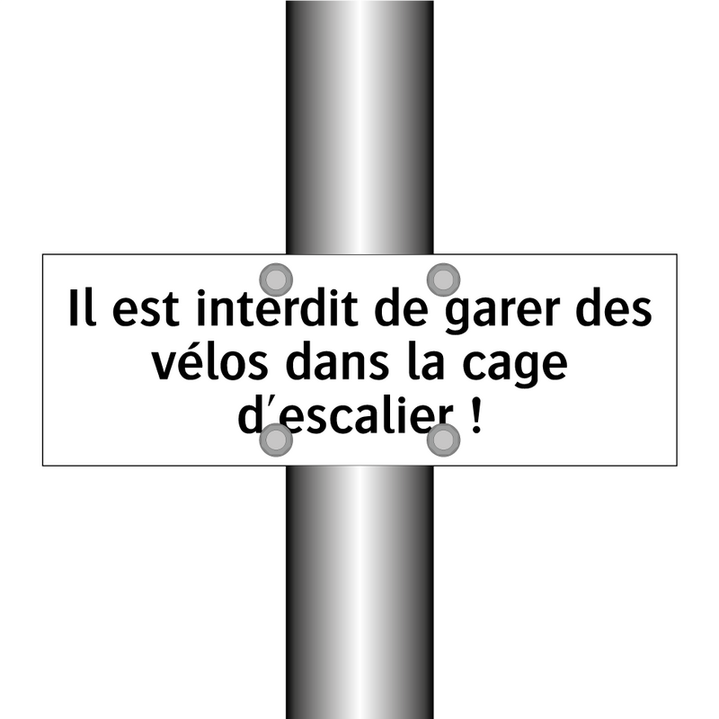 Il est interdit de garer des vélos dans la cage d'escalier !