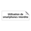 Utilisation de smartphones interdite