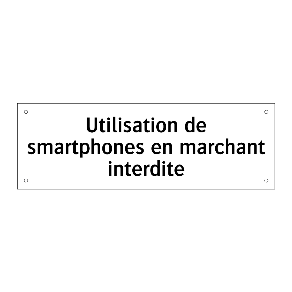 Utilisation de smartphones en marchant interdite
