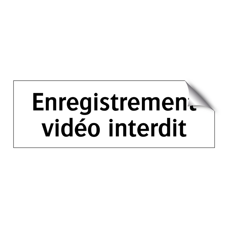 Enregistrement vidéo interdit