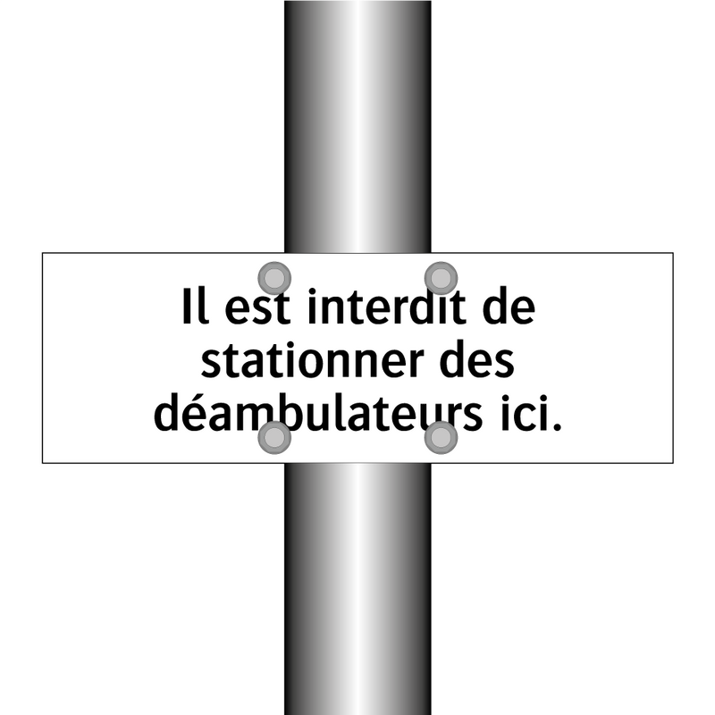 Il est interdit de stationner des déambulateurs ici.