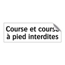 Course et course à pied interdites