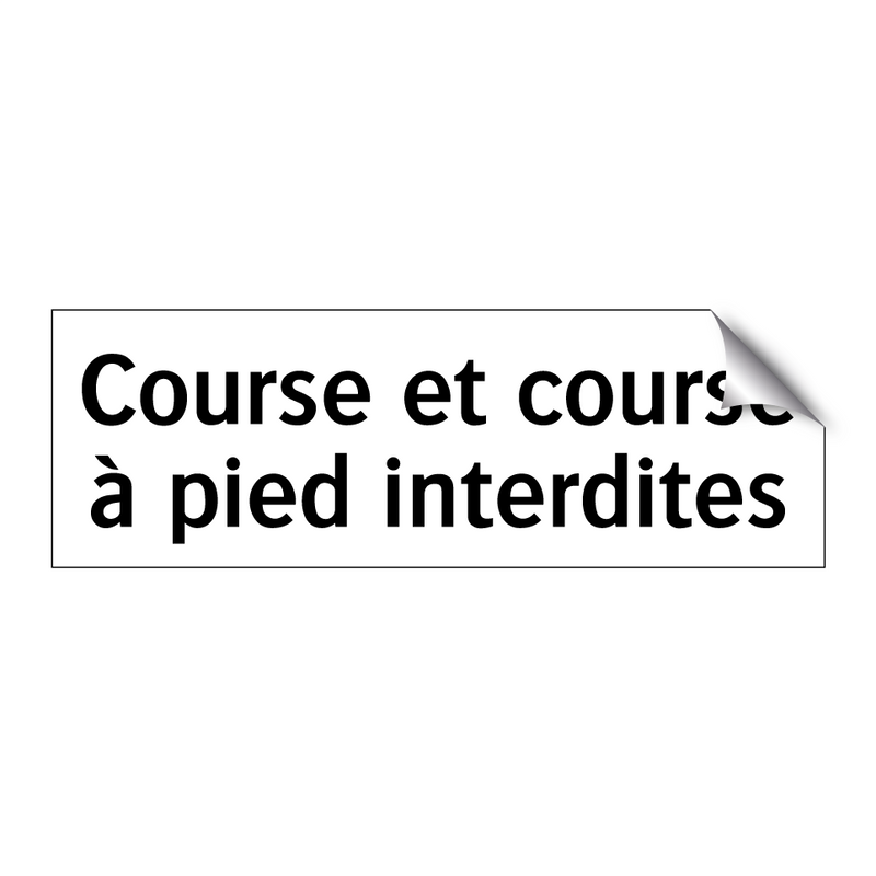 Course et course à pied interdites