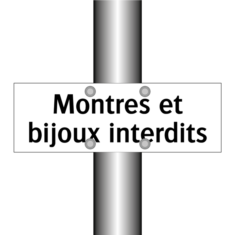 Montres et bijoux interdits