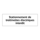 Stationnement de trottinettes électriques interdit