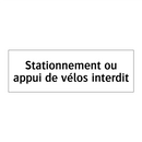 Stationnement ou appui de vélos interdit