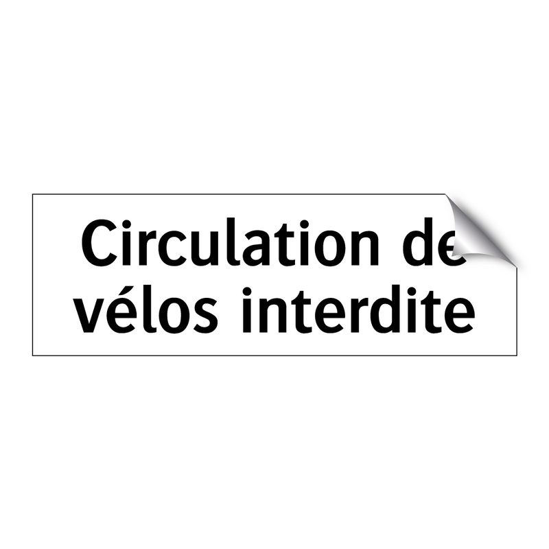 Circulation de vélos interdite