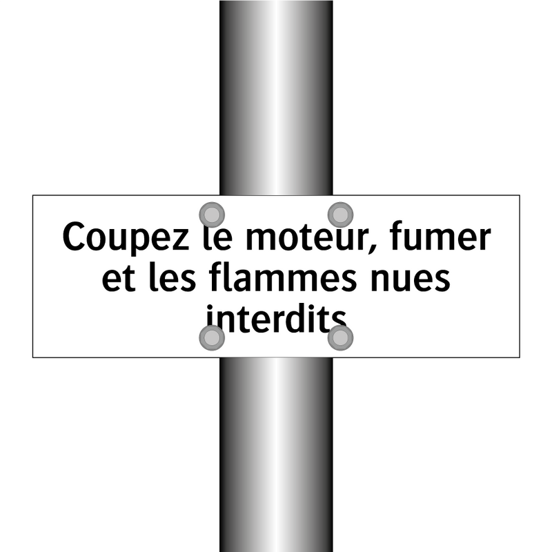 Coupez le moteur, fumer et les flammes nues interdits