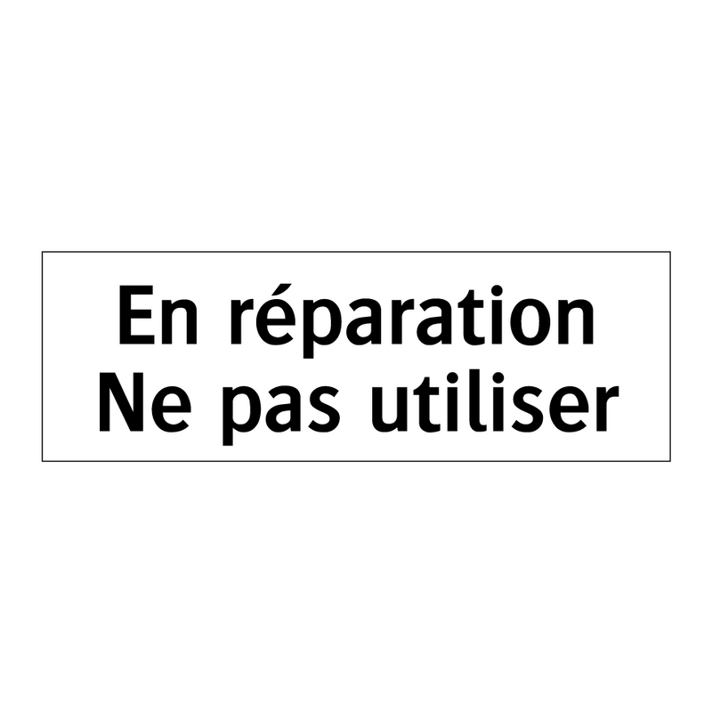 En réparation Ne pas utiliser