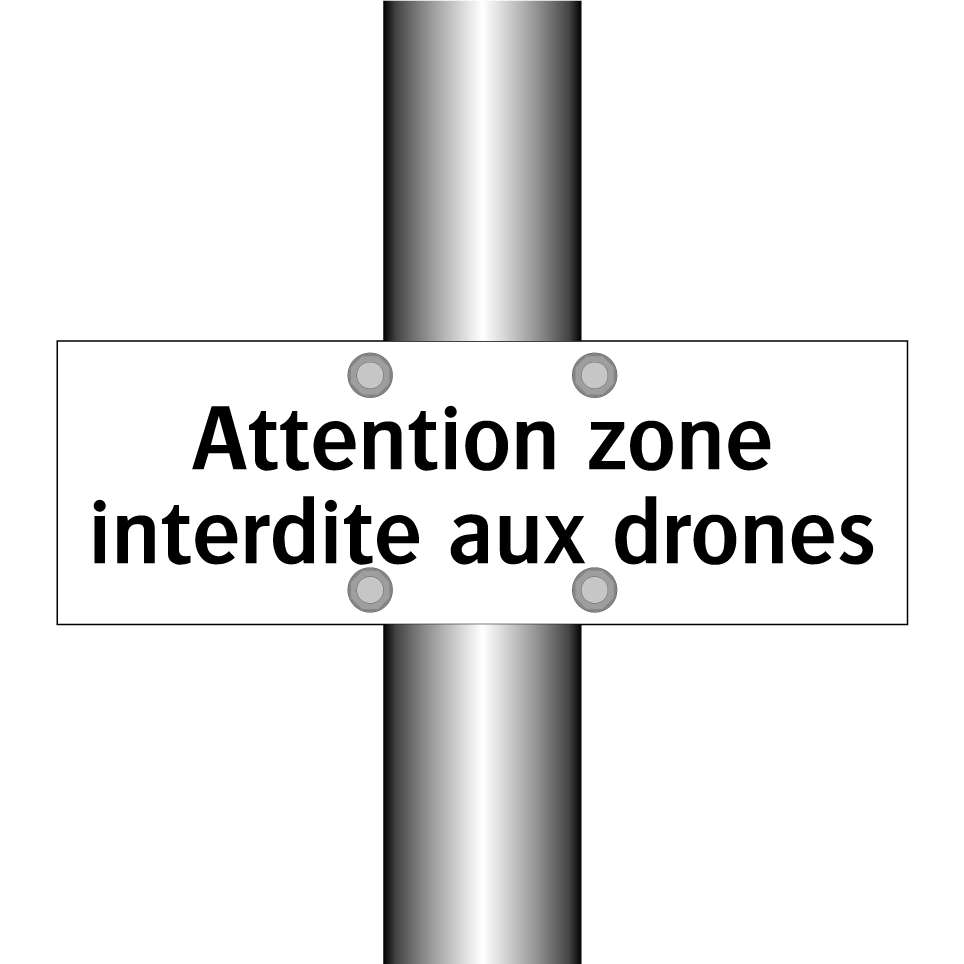Attention zone interdite aux drones