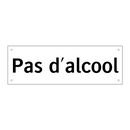 Pas d'alcool
