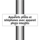 Appareils photo et téléphones avec appareil photo interdits